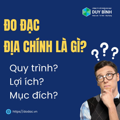 Dịch vụ đo đạc địa chính là gì? Quy trình và lợi ích